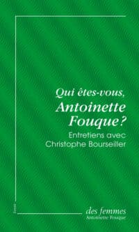 Couverture de Qui êtes-vous, Antoinette Fouque ?